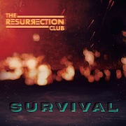 The Resurrection Club: Survival