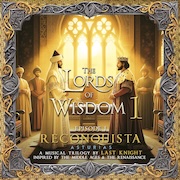 Last Knight: The Lords Of Wisdom – Episode 1: Reconquista